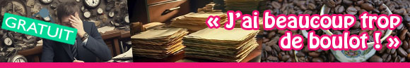 trop de boulot