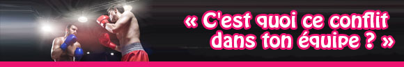 conflit équipe